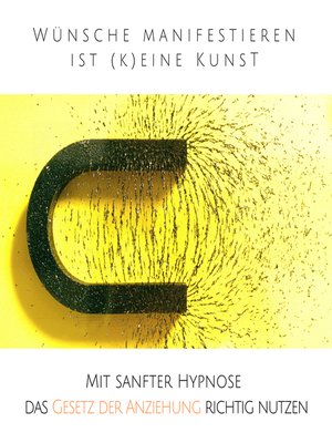 cover image of Wünsche manifestieren ist (k)eine Kunst--Das Gesetz der Resonanz entfesseln